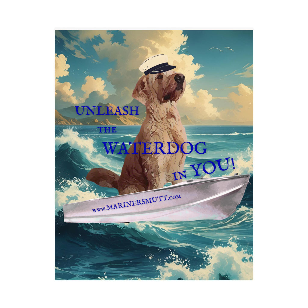 Nautical Dog Poster, Unleash the Waterdog in You! Decor, Pet Lover Gift, Maritime Art, Home Wall Decor